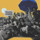 Building worker power